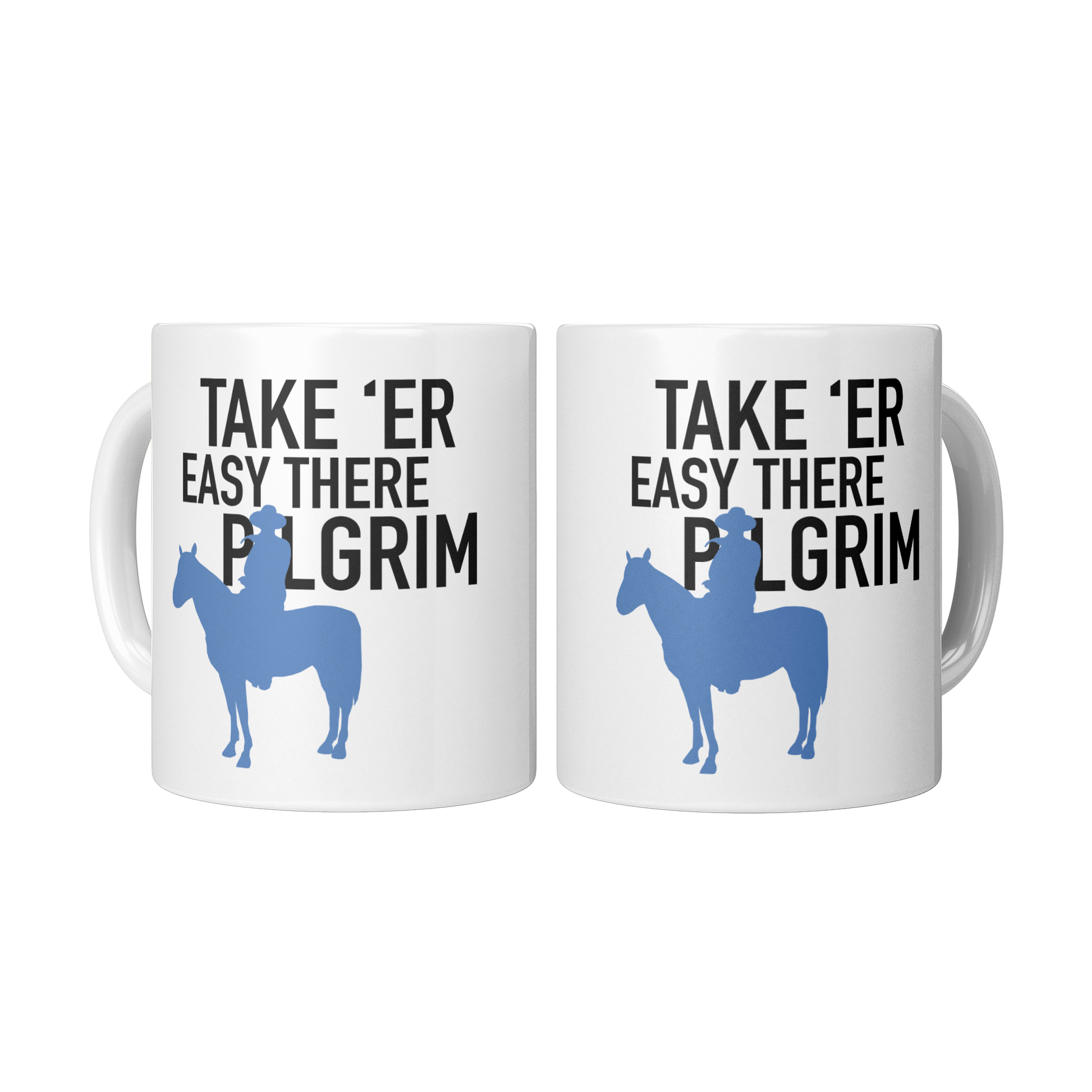 John_Wayne_Inspired_Mug_TAKE_ER_EASY_T_2_Mugs_Center_Mockup.png_15541910