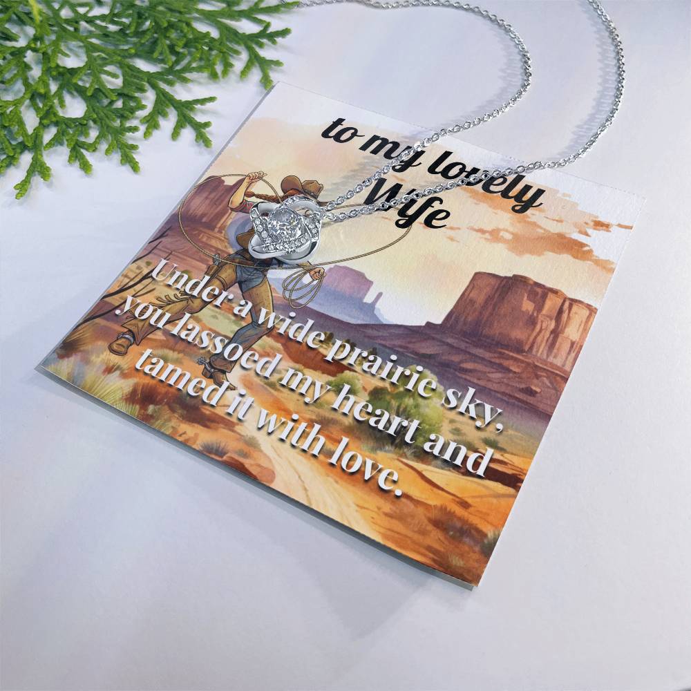 For My Wife - You Lassoed My Heart - Gift Necklace