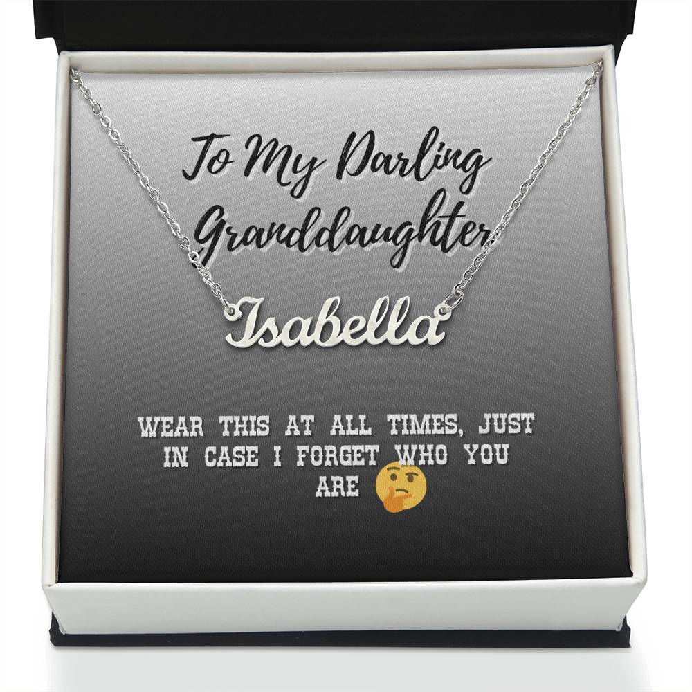 Name Necklace For My Granddaughter - A Reminder For Me In My Dotage
