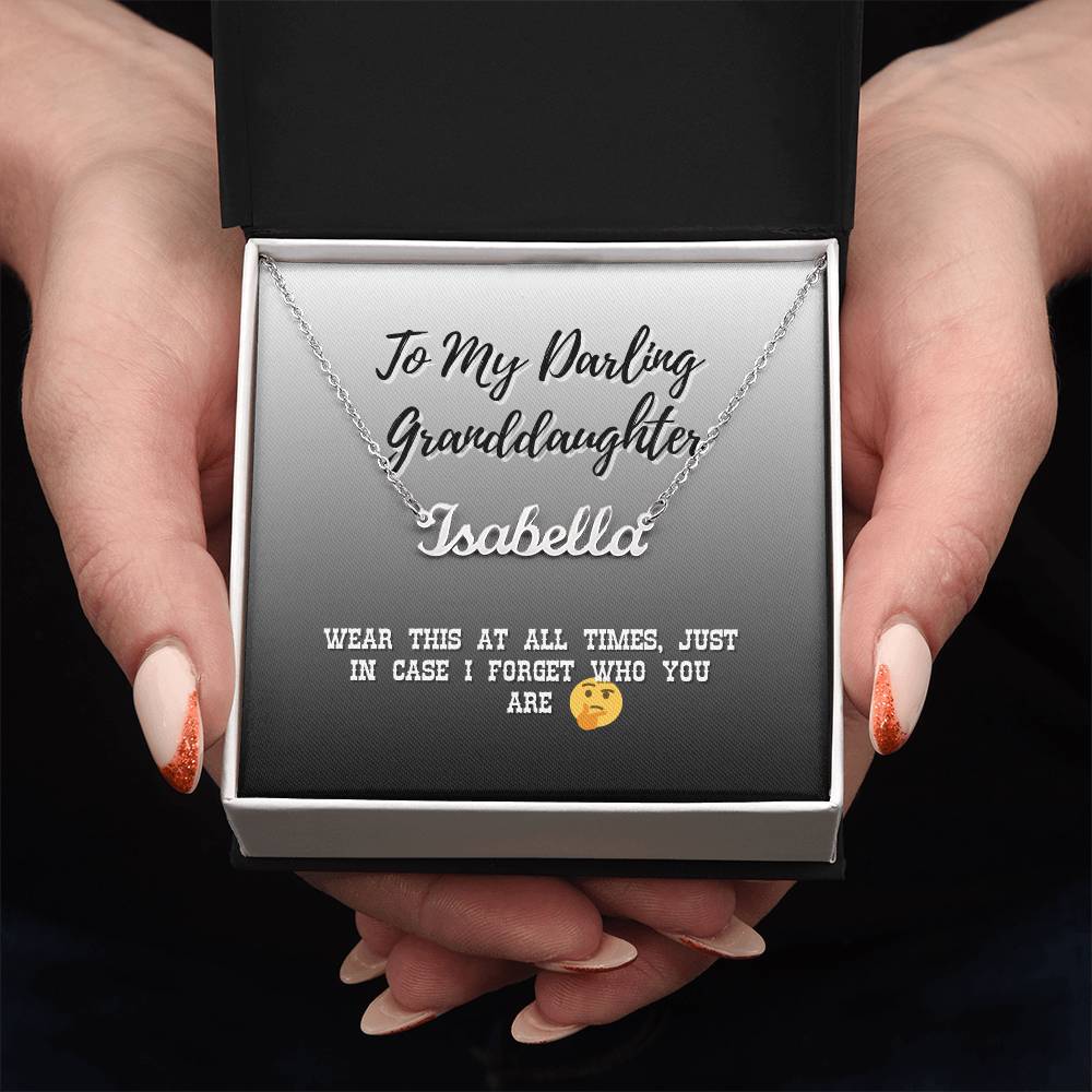 Name Necklace For My Granddaughter - A Reminder For Me In My Dotage