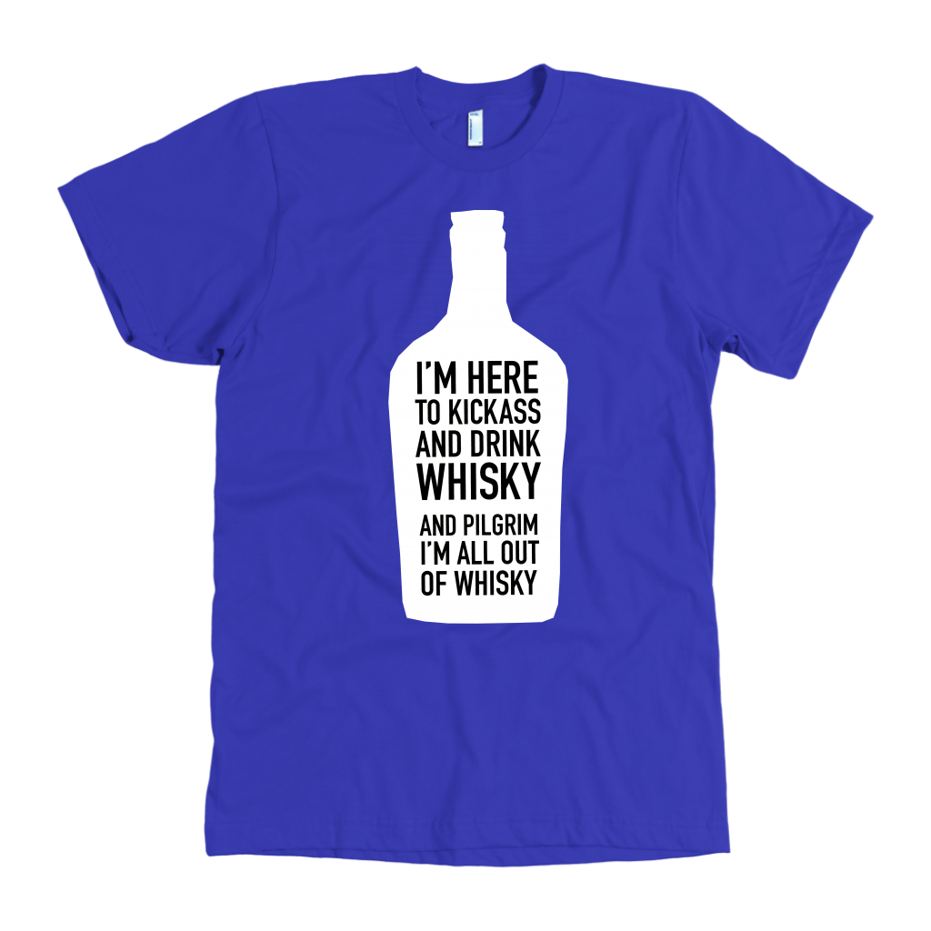 John Wayne Made in USA T-Shirt "I'm Here to Kickass and Drink Whisky"