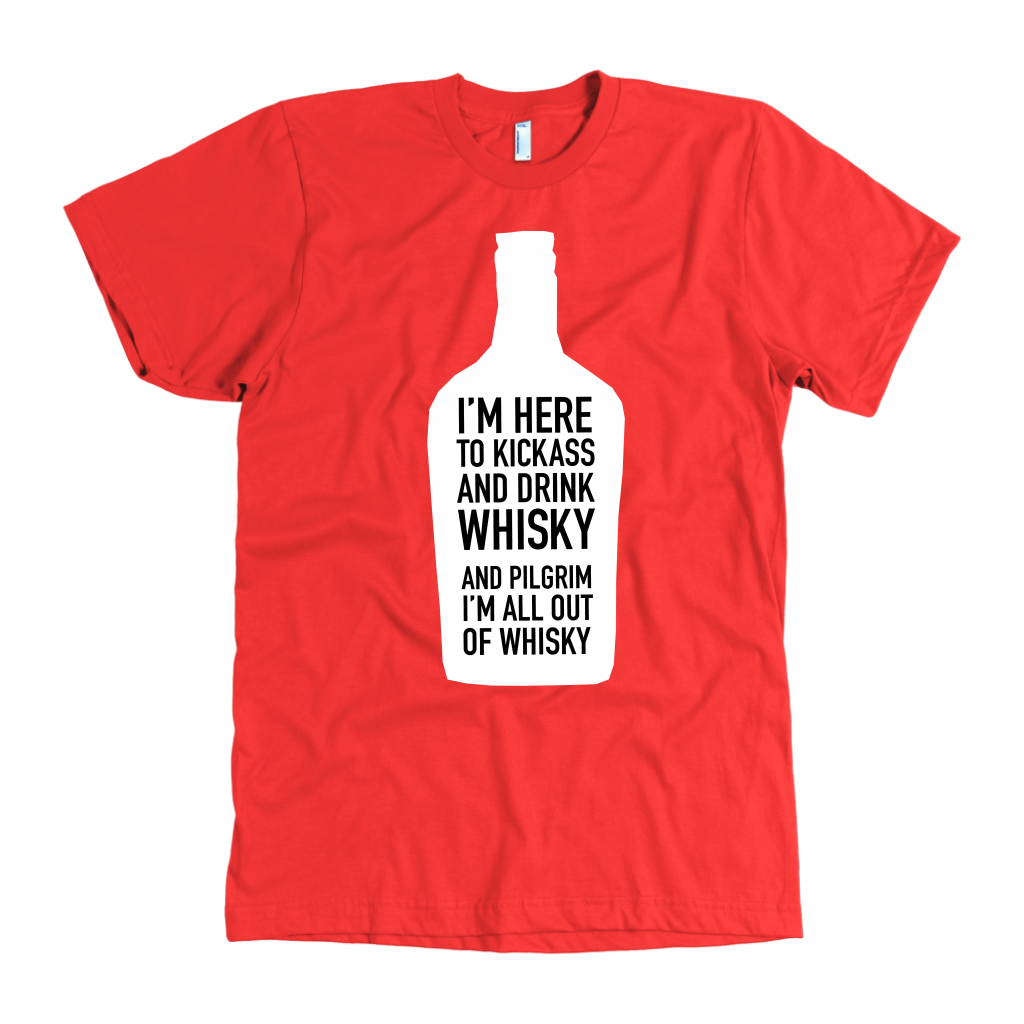 John Wayne Made in USA T-Shirt "I'm Here to Kickass and Drink Whisky"